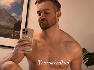 Yournakedbud