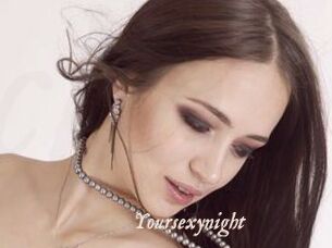 Yoursexynight